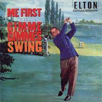 Me First And The Gimme Gimmes : Elton